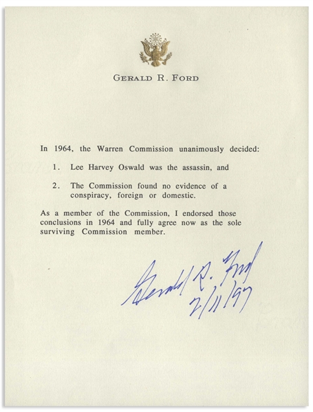 Gerald Ford Manuscript Signed Regarding the Warren Commission -- ''...I endorsed those conclusions in 1964 and fully agree now as the sole surviving Commission member...''